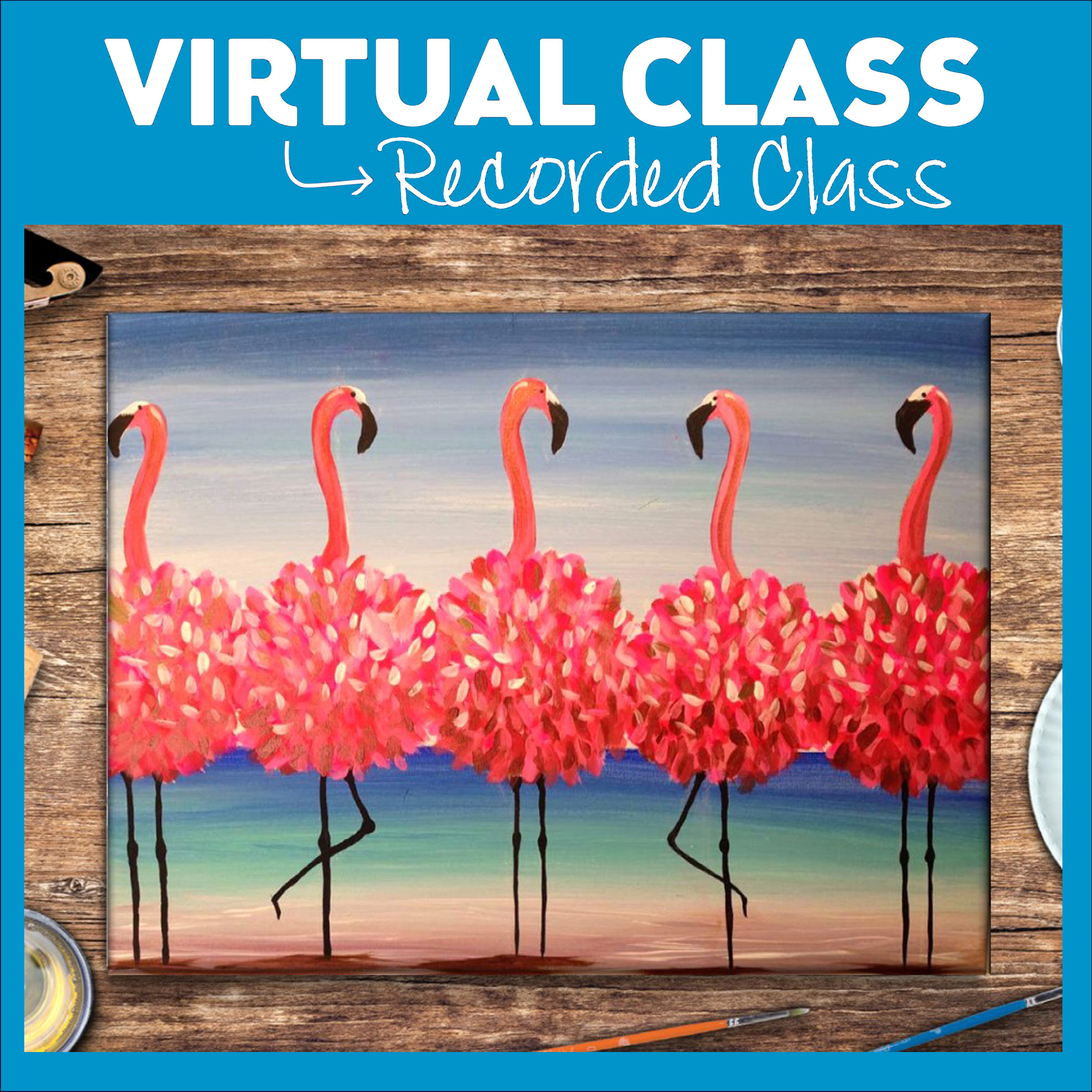 RECORDED 2 HOUR CLASS WITH SUPPLIES-LOGIN ON DEMAND-PAINT IN JUNE, ANY DAY, ANY TIME. Order online. Pick up kit at studio M-SAT, 3:00-6:00